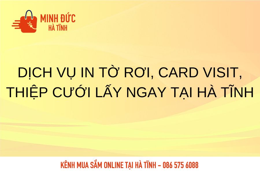 Dich vu in to roi, card visit, thiepcuoi lay ngay tai Ha Tinh
