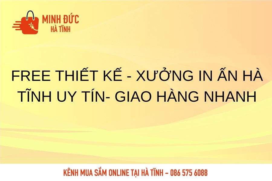 Free thiet ke xuong in an Ha Tinh uy tin giao hang nhanh