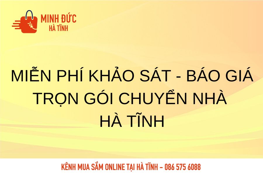 Mien phi khao sat bao gia tron goi chuyen nha Ha Tinh