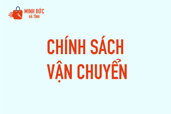 Chính Sách Vận Chuyển