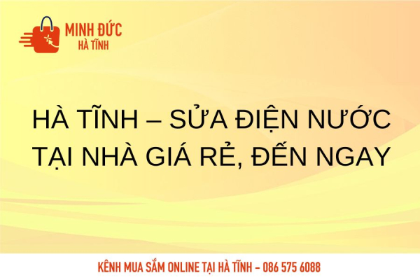 Hà Tĩnh – Sửa điện nước tại nhà giá rẻ, đến ngay